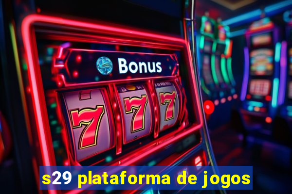 s29 plataforma de jogos